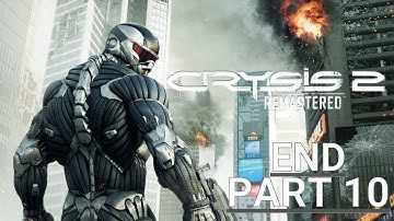 Crysis 2 Remastered - END Gameplay Part 10 [English RTX 3080 Ti PC Ultra] - [No Commentary]