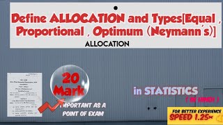 Define ALLOCATION and Types[Equal , Proportional , Optimum (Neymann's)] #allocation #neymaan's #bsc