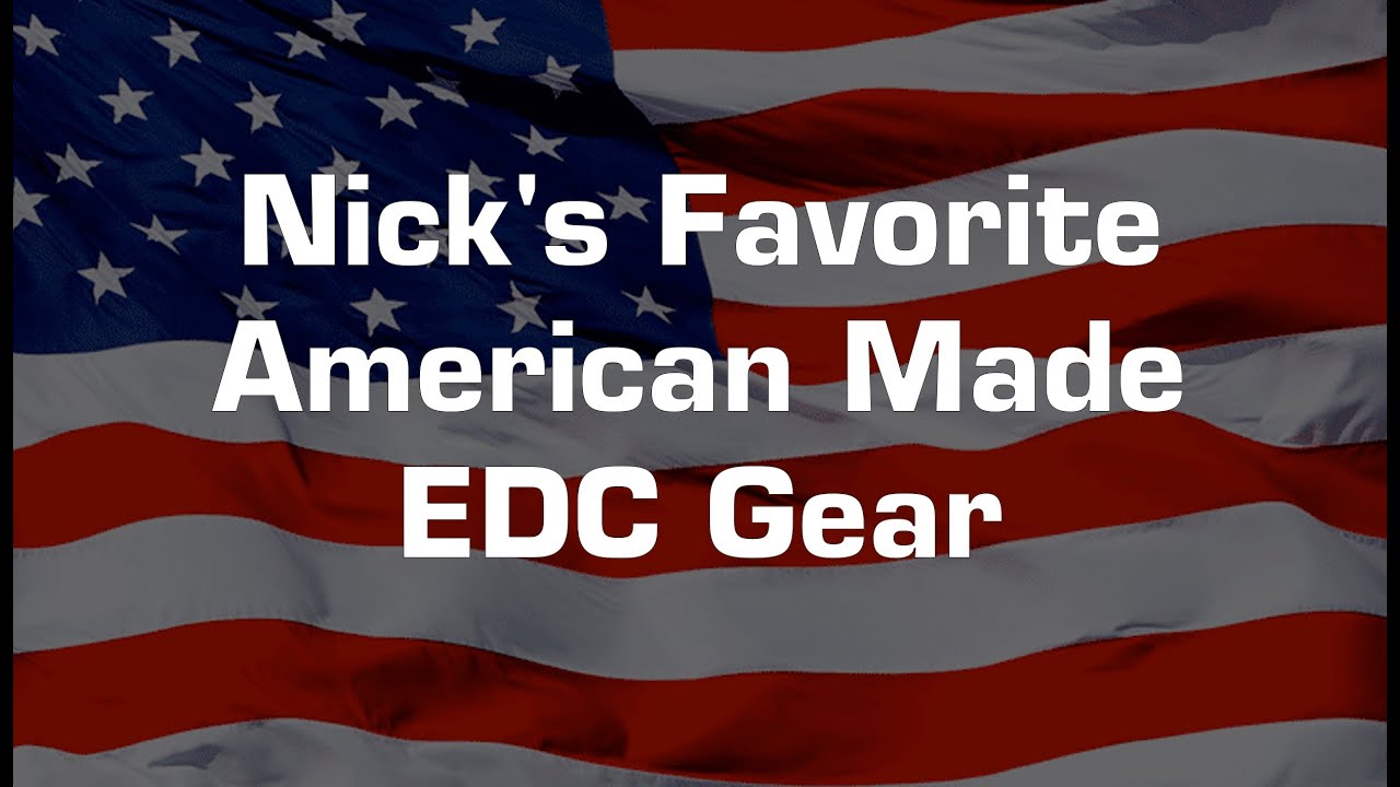 My Favorite American Made EDC Gear Pocketknives, Watches, Pens, Lights