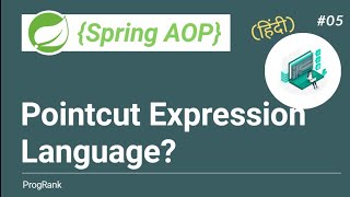 Spring AOP Tutorial [Hindi] | Pointcut Expression Language | How to Use Pointcut Expression | #05