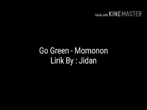 Go Green Momonon Lirik