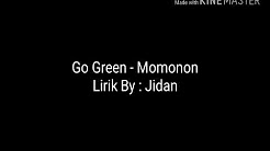 Video Mix - Go Green Momonon Lirik - Playlist 