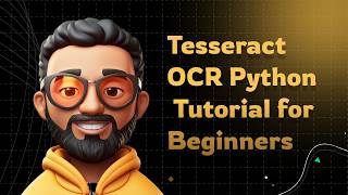 Tesseract OCR Tutorial for Beginners | Python OCR Setup on Mac & Windows