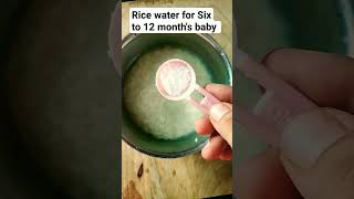 Rice water recipe #rice #water #food #babyfood #baby #babynutrition #recipe #adorablebaby ,