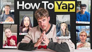 The Art of Yapping (full guide to talking on video)