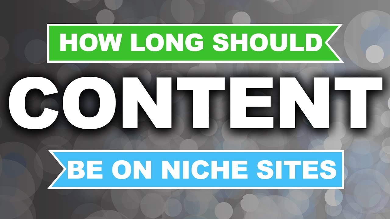 How long should content be for Authority sites (Amazon Affiliate Niche Websites)
