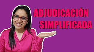 ADJUDICACIÓN SIMPLIFICADA