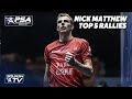Squash: Nick Matthew - Top 5 Rallies