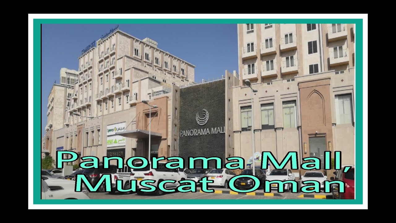 Panorama Mall, Muscat Oman YouTube