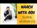 Illegal weapon 20  dance cover  sneha desai choreography  shraddha kapoor  varun dhawan