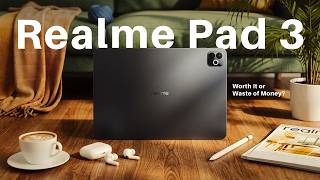 Realme Pad 3 Review: 3 Months Later
