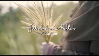 JILBAB DAN AKHLAK - Dakwah (Wanita wajib paham)
