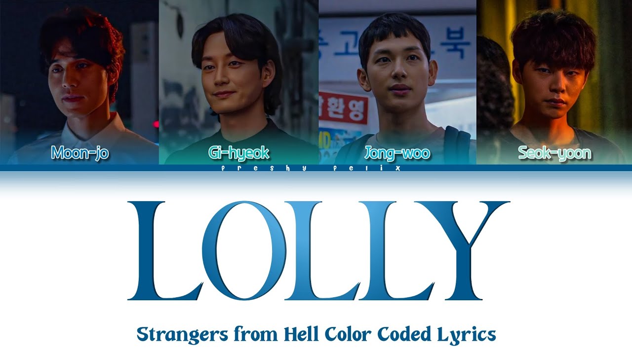 Strangers from Hell - Lolly [Maejor Ali ft. Juicy J & Justin Bieber] Color Coded Lyrics