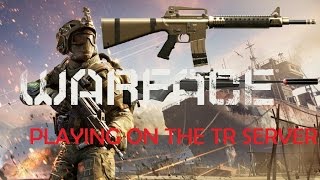 [WARFACE] Playing on the tr server!| I AM BACK :D