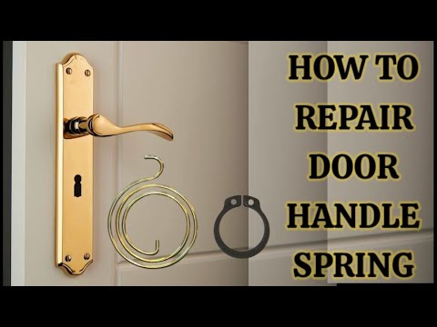How to fix a Loose Door Handle 🔑 Replace Broken Spring 🗝 GKS Info Tech