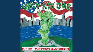 Video thumbnail of "Ugly Kid Joe - I'll Keep Tryin'"