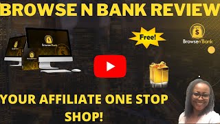 ?Browse N Bank Review Your Affiliate One Stop Shop Get It With These? Super Hot Custom? Bonuses⚡️