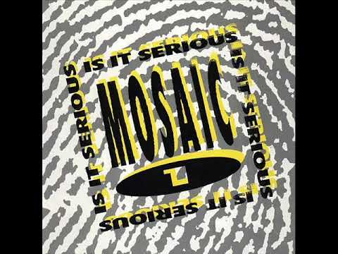 Mosaic — Mosaic – Is It Serious (Caelum Aspicis Mix)