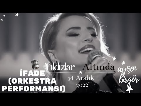 İfade (Orkestra Performansı) | Yıldızlar Altında 14 Aralık 2022 | #YıldızlarAltında #ayşenbirgör