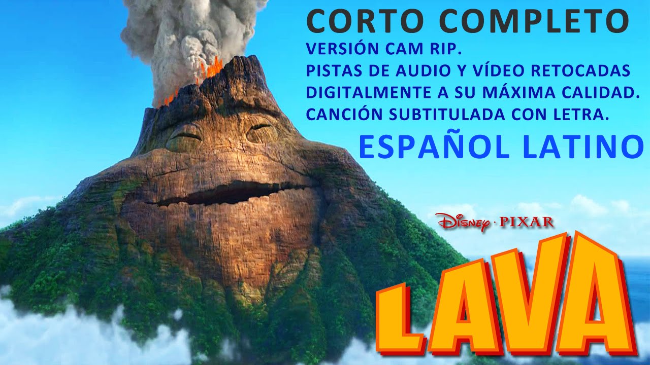 LAVA - DISNEY PIXAR - CORTO COMPLETO (LATINO - ESPAÑOL LATINO) - CON