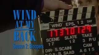Wind At My Back: (S2) Bloopers