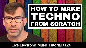 How to techno  from scratch + Logic Pro X Template | Live Electronic Music Tutorial #124