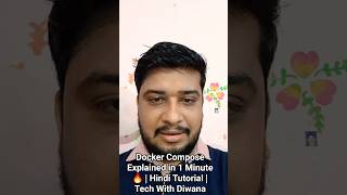Docker Compose Explained in 1 Minute 🔥 | Hindi Tutorial | Tech With Diwana