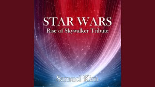 The Rise of Skywalker Theme  Epic Version