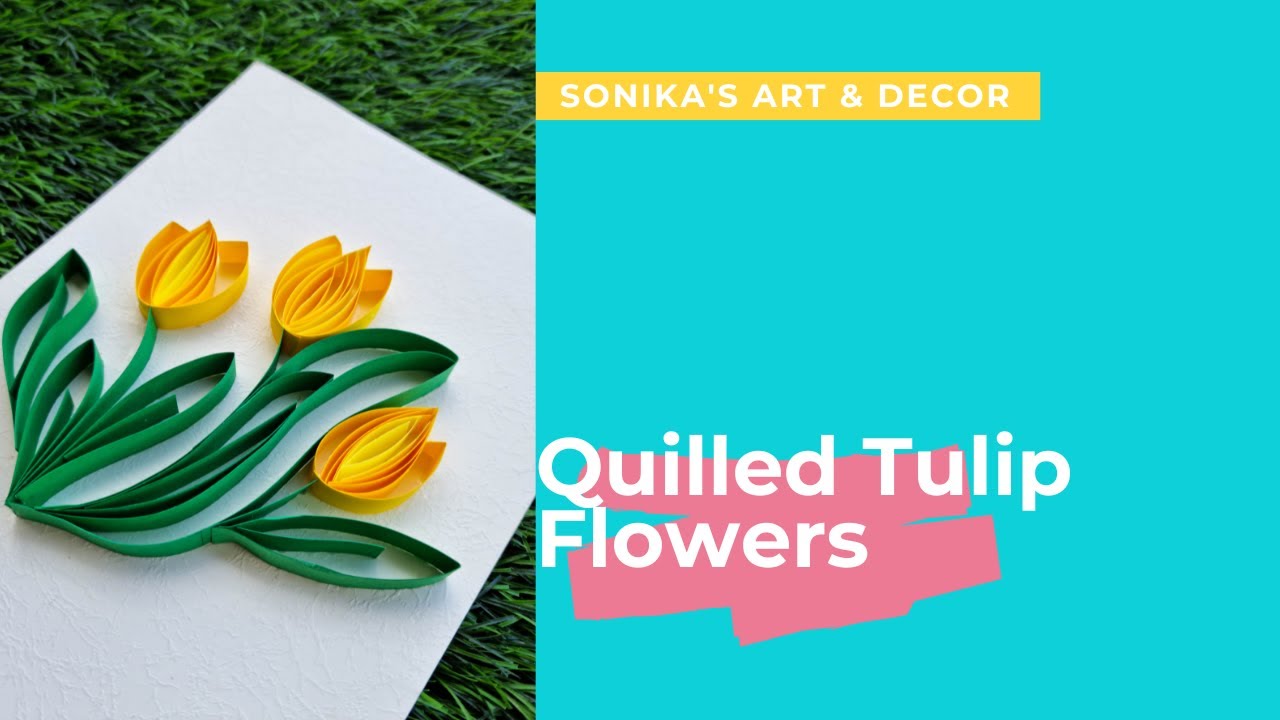 Quilling Art Tulip Flowers Quilled Tulips Quilling Tulip Tutorial