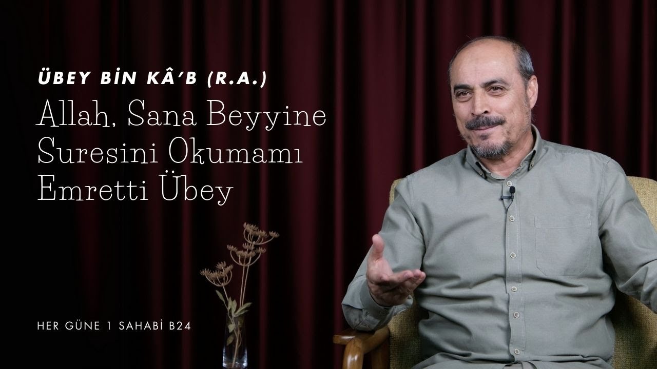 Übey bin Kâ'b (r.a.) - Her Güne 1 Sahabi B24