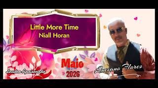Niall Horan Little More Time