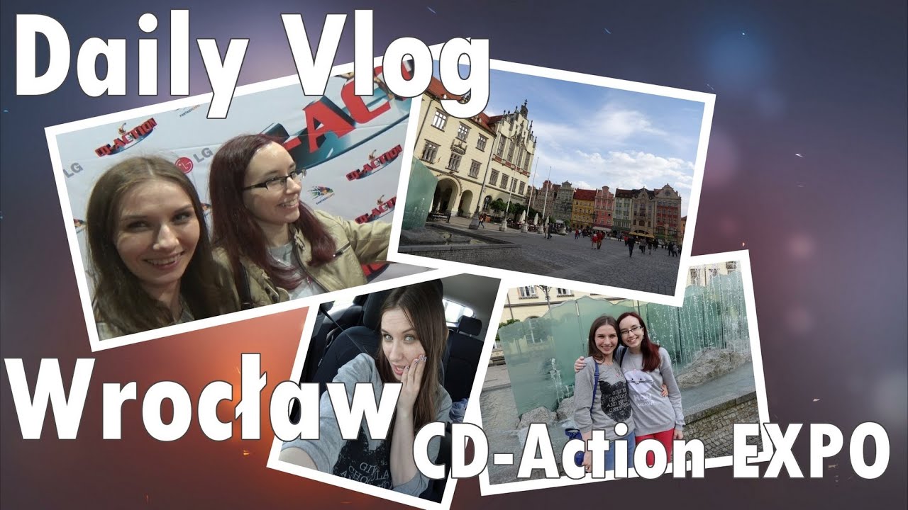 Daily Vlog: Wrocław i CD-Action EXPO 10.05.2014 (1/2)