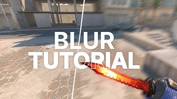 How to Add Smooth Motion Blur to CS2/Valorant Videos