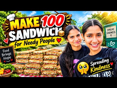 Make 100 Sandwich 🥪 For Needy People 🥹☺️❣️ || Helping Roamer || || Roamer Ki Vines || #longvideo