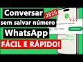 COMO CONVERSAR no WHATSAPP SEM SALVAR o NÚMERO - 2026