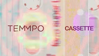Temmpo - Cassette (Official Audio)