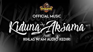 DJ KIDUNG AKSAMA || TRAP BEDIL IKHLAS NI'AM AUDIO