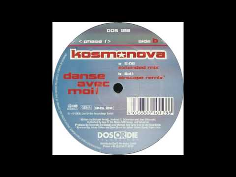 Kosmonova ‎- Danse Avec Moi! (Extended Mix)