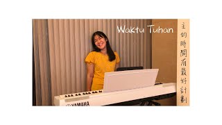 Waktu Tuhan  gods Timing Is The Best Indonesian x Cantonese  Cover