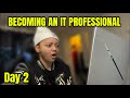 Becoming an IT Professional: Day 2 – Already Seeing Progress 👀