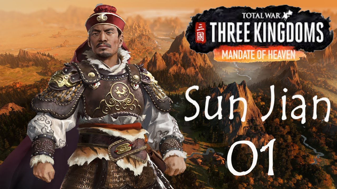 Total War: Three Kingdoms - Mandate of Heaven Sun Jian Campaign #1