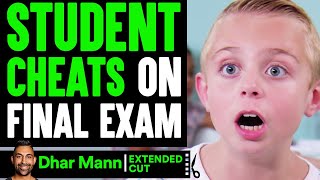 Student CHEATS On FINAL EXAM (EXTENDED CUT) | Dhar Mann Student CHEATS On FINAL EXAM (EXTENDED CUT) | Dhar Mann