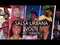 SALSA URBANA MIX VOL II  ❌ TEWHIK DJ (EN VIVO) 2DO FESTIVAL 2024