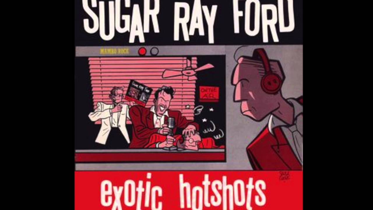 Sugar Ray Ford - Rumba Chile