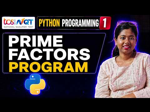 Prime Factors Program in Python | TCS NQT Coding Questions 2026 | Episode 1