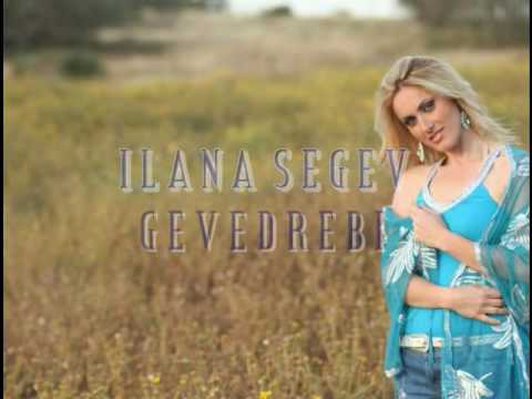 Ilana Segev - Gevedrebi