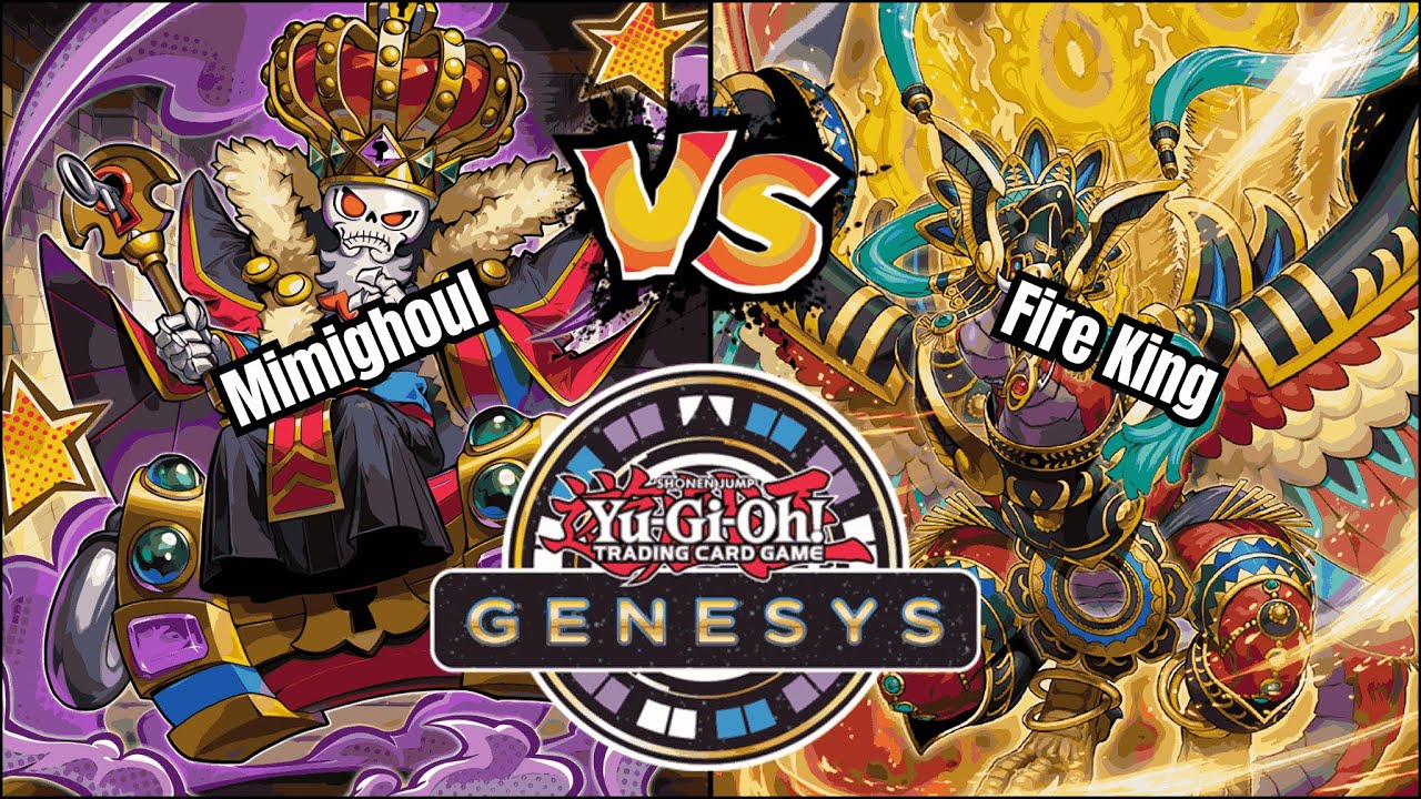 Mimighoul vs Fire King - Genesys Format High Rate
