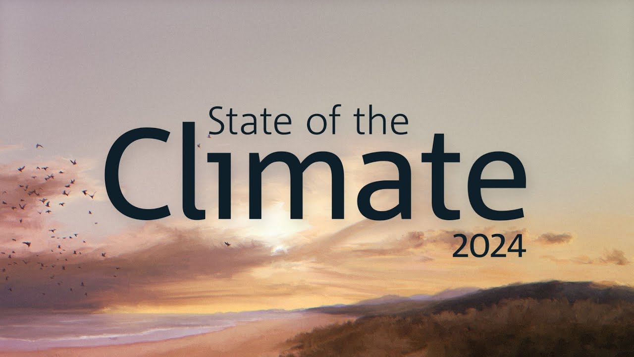 State of the Climate 2024 - YouTube