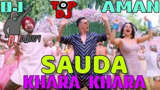 Sauda Khara Khara  (Good Newws) Remix By DJ AMAN JAUNPUR