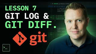 How to Use Git Log & Git Diff to Track Code Changes | Lesson 7 of 10